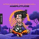 Nitrous Oxide John Rockwell - Amplitude Radio Mix