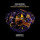 Mike Reverie - I Can t Breathe Fracus Darwin Remix