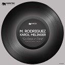 M Rodriguez Karol Melinger - Go Back In Time
