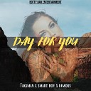Taksman feat Smart boy Famous - Day for You