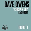 Dave Owens - Crisp N Dry Radio Edit