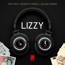 Dirty Den, Frenchy feat. Broke, Lockjaw, i9sane - Lizzy