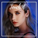 Hailey Cara - Touch It
