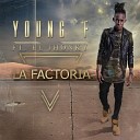 Young F feat El Jhonky - La Factor a