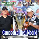 Ernesto Tecglen La Vieja Banda feat Juancho Ruiz El… - Campe n el Real Madrid