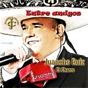 Juancho Ruiz (El Charro) feat. Ruben Muñoz - Bandido de amores