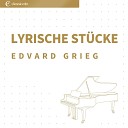 Edvard Grieg - Albumblatt Nr 7 aus Lyrische St cke Buch 1 op…