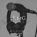 Bryan Evans RMG feat Arawak RMG Kali - R M G