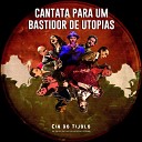 Cia do Tijolo feat William Guedes Aloisio de Oliveira Thiago Fran a Lilian de Lima Mauricio… - Rosa e Jasmim de Granada