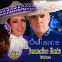 Juancho Ruiz El Charro feat Isabel Pineda - diame