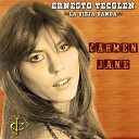 Ernesto Tecglen La Vieja Banda feat Juancho Ruiz El… - Carmen Jane