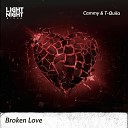 Cammy T Quila - Broken Love