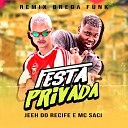 Mc Jeeh do Recife - Festa Privada
