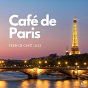 French Caf Jazz - Rythmes Du Rooftop