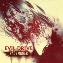 Evil Drive - The System Is Dead