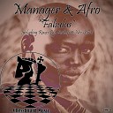 Manager Afro - Fabulus Nec SFS Deep Afro Trip