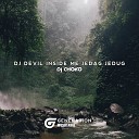 DJ CHOKO - DJ Devil Inside Me Slow Jedag Jedug