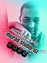 Murad Jurayev - Tentakcham remix