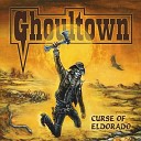 Ghoultown - Heads You Die Tails I Kill You