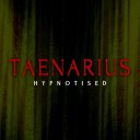 Taenarius - Hypnotised