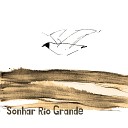 Giovanni Caruso feat Claudiney Lima - Sonhar Rio Grande