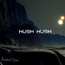 Michael Lami - Hush Hush