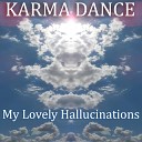 Karma Dance - Wooden astronaut