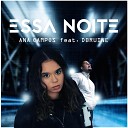 Ana Campos feat Dbruine - Essa Noite