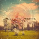 Lange feat Christian Burns - Force Field