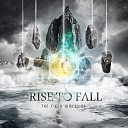 Rise to Fall - Heroes