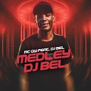 Mc Gw feat Dj Bel Bertinelli - Medley Dj Bel