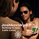 Joshkovsky - Latin Lover
