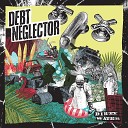 Debt Neglector - Live Alert