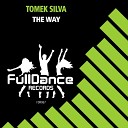 Tomek Silva - The Way Extended Mix