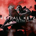 Keepall Keyz - Just Say It