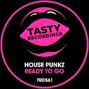 House Punkz - Ready To Go Radio Mix