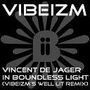 Vincent De Jager - In Boundless Light Vibeizm Well Lit Dub