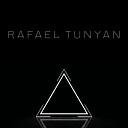 Rafael Tunyan - Ser Em Uzum