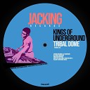 Kings of Underground - Tribal Dome