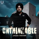 Jassa Takhar - Unthinkable