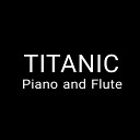 Hirak - Titanic Piano And Flute Freestyle