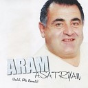 Aram Asatryan - Yes Qo Gisherva Hyurn Em