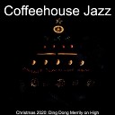 Coffeehouse Jazz - Auld Lang Syne Virtual Christmas