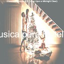 Musica para Hoteles - O Come All Ye Faithful Christmas Eve