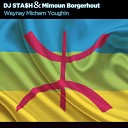DJ Sta h Mimoun Borgerhout - Waynay Michem Youghin