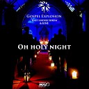 Gospel Explosion Kine Knut Anders S rum - Oh Holy Night