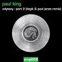 Paul King - Odyssey Part 2 Ilogik Paul Janes Remix