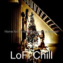 LoFi Chill - Auld Lang Syne Christmas 2020