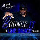 Montel Jones - Bounce It