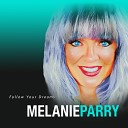 Melanie Parry - Help Me Make It Through the Night